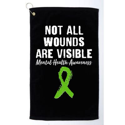 Not All Wounds Are Visible Mental Health Awareness Golf Towel