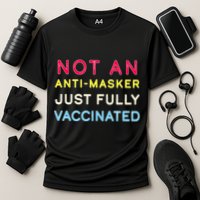 Not An Anti-Masker Just Vaccinated Cooling Performance Crew T-Shirt