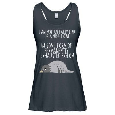 Not An Early Bird Night Owl I'm Some Form Of Permanently Exhausted Pigeon Ladies Essential Flowy Tank