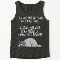 Not An Early Bird Night Owl I'm Some Form Of Permanently Exhausted Pigeon Tank Top