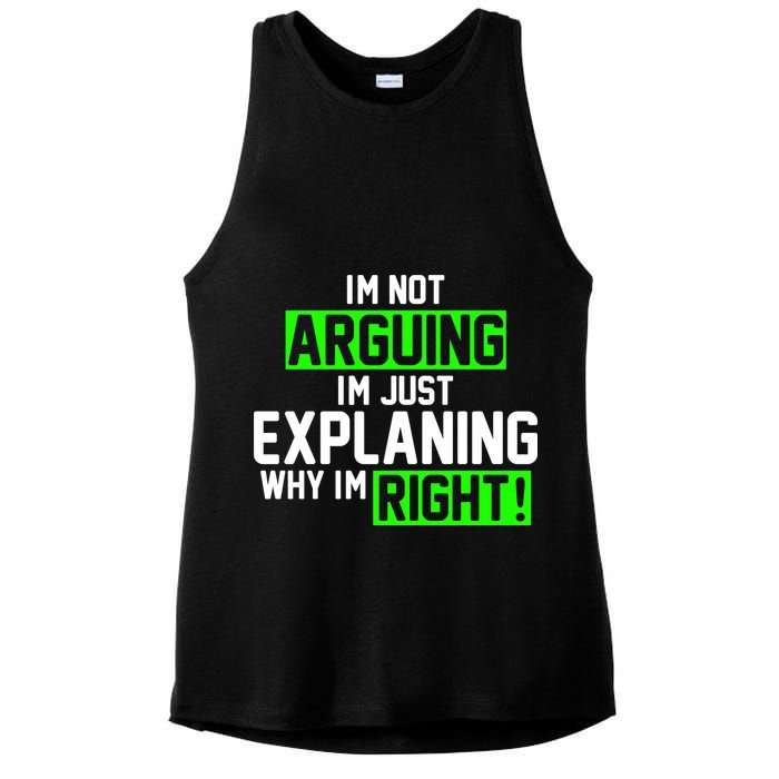 Not Arguing Explaining Why I'm Right Funny Meme Ladies PosiCharge Tri-Blend Wicking Tank