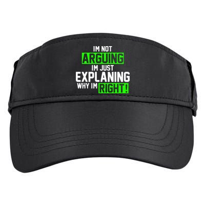 Not Arguing Explaining Why I'm Right Funny Meme Adult Drive Performance Visor