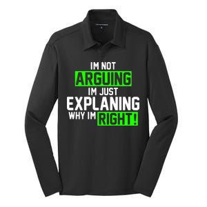 Not Arguing Explaining Why I'm Right Funny Meme Silk Touch Performance Long Sleeve Polo