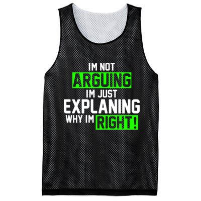 Not Arguing Explaining Why I'm Right Funny Meme Mesh Reversible Basketball Jersey Tank