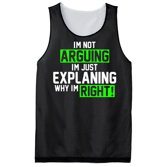 Not Arguing Explaining Why I'm Right Funny Meme Mesh Reversible Basketball Jersey Tank