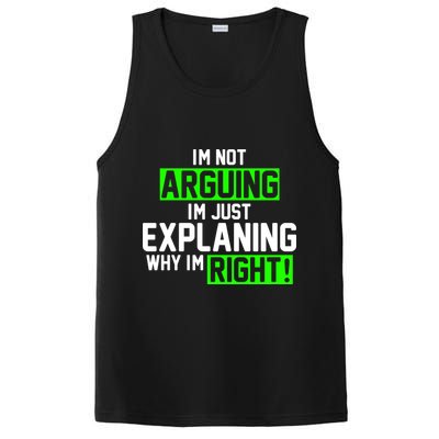 Not Arguing Explaining Why I'm Right Funny Meme PosiCharge Competitor Tank