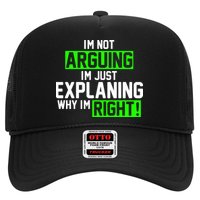 Not Arguing Explaining Why I'm Right Funny Meme Trucker Hat