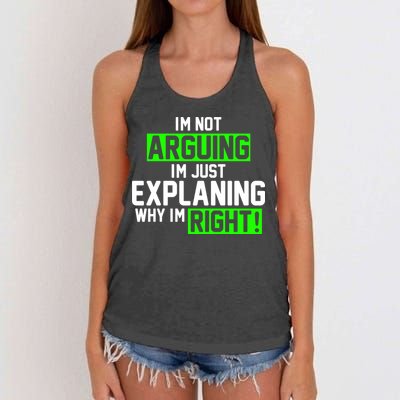 Not Arguing Explaining Why I'm Right Funny Meme Women's Knotted Racerback Tank