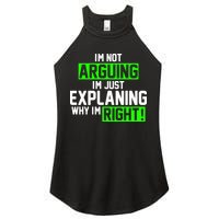 Not Arguing Explaining Why I'm Right Funny Meme Women's Perfect Tri Rocker Tank