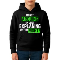 Not Arguing Explaining Why I'm Right Funny Meme Kids Hoodie