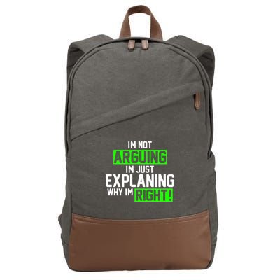Not Arguing Explaining Why I'm Right Funny Meme Cotton Canvas Backpack