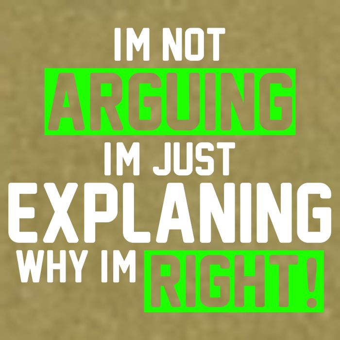 Not Arguing Explaining Why I'm Right Funny Meme Garment-Dyed Women's Muscle Tee