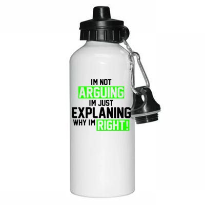 Not Arguing Explaining Why I'm Right Funny Meme Aluminum Water Bottle