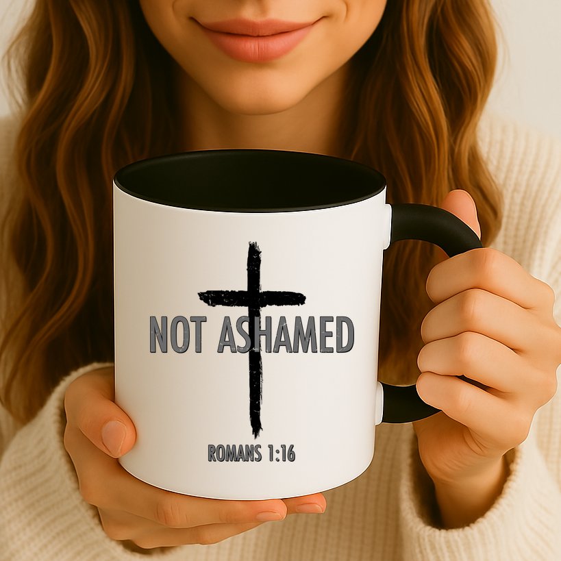 Not Ashamed Romans 1:16 Mug
