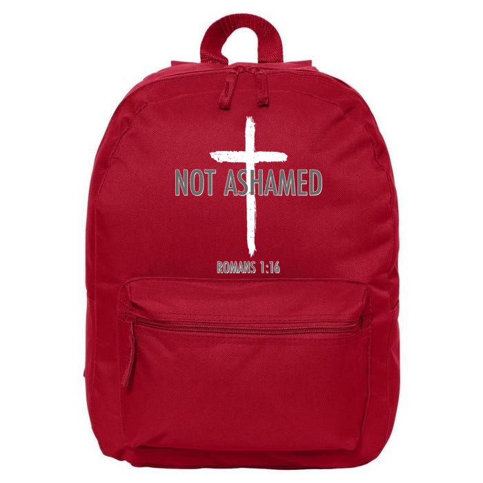 Not Ashamed Romans 1:16 16 in Basic Backpack