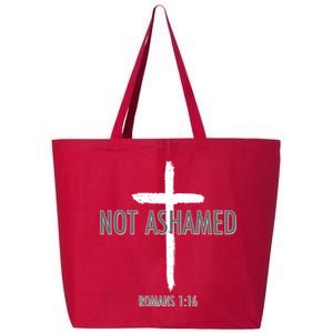 Not Ashamed Romans 1:16 25L Jumbo Tote