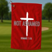 Not Ashamed Romans 1:16 Golf Towel