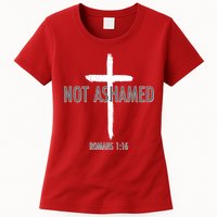 Not Ashamed Romans 1:16 Womens T-Shirt