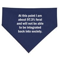 Not Be Integrated Back Into Society Funny Feral USA-Made Doggie Bandana