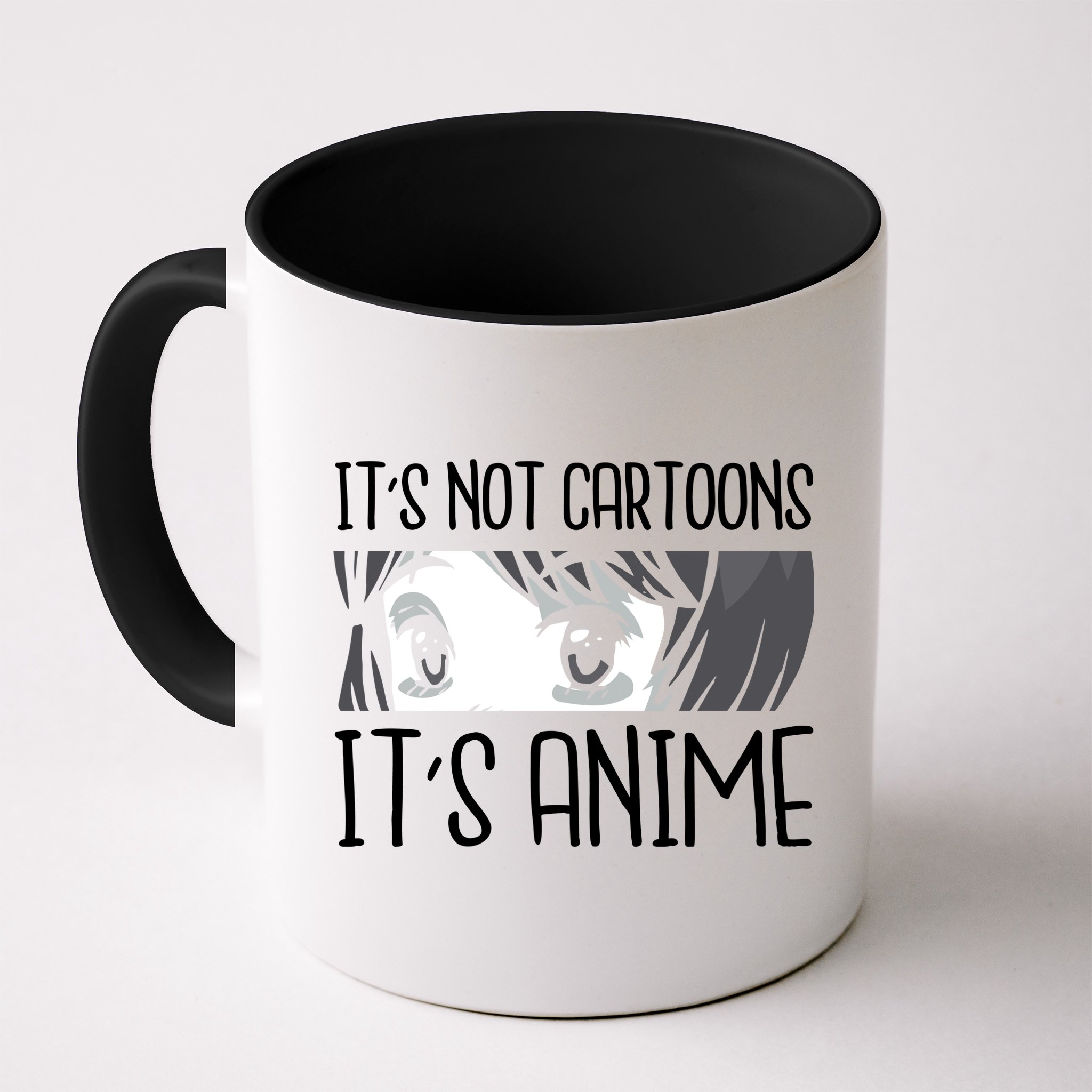 Not Cartoons It's Anime Mug