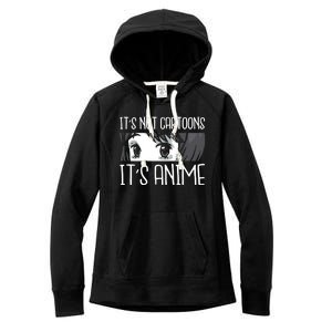 Not Cartoons It's Anime Women's Fleece Hoodie