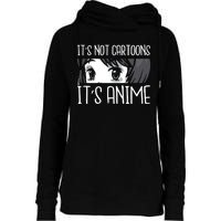 Not Cartoons It's Anime Womens Funnel Neck Pullover Hood