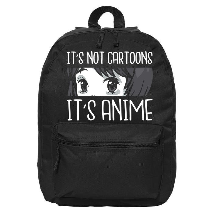 Not Cartoons It's Anime 16 in Basic Backpack