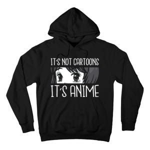 Not Cartoons It's Anime Tall Hoodie