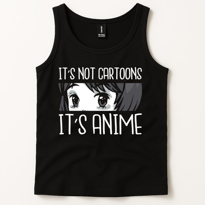 Not Cartoons It's Anime Tank Top