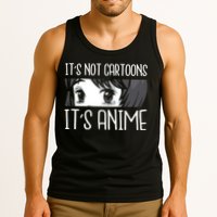 Not Cartoons It's Anime Tank Top
