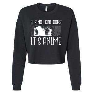 Not Cartoons It's Anime Cropped Pullover Crew