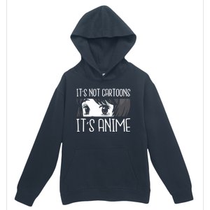 Not Cartoons It's Anime Urban Pullover Hoodie