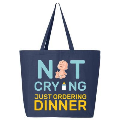 Not Crying Just Ordering Dinner 25L Jumbo Tote