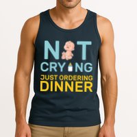 Not Crying Just Ordering Dinner Tank Top