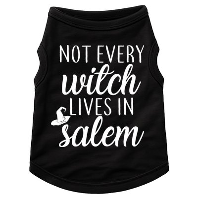 Not Every Witch Live In Salem  Doggie Tank