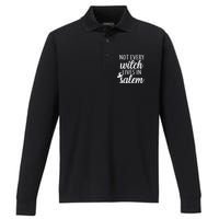 Not Every Witch Live In Salem  Performance Long Sleeve Polo