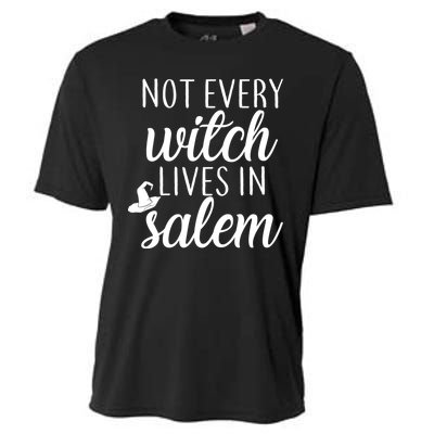 Not Every Witch Live In Salem  Cooling Performance Crew T-Shirt