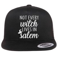 Not Every Witch Live In Salem  Flat Bill Trucker Hat