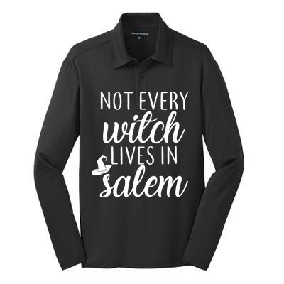 Not Every Witch Live In Salem  Silk Touch Performance Long Sleeve Polo