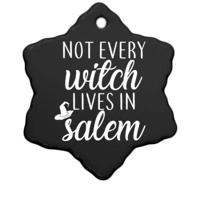 Not Every Witch Live In Salem  Ceramic Star Ornament