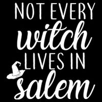 Not Every Witch Live In Salem  Baby Bodysuit