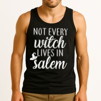 Not Every Witch Live In Salem  Tank Top