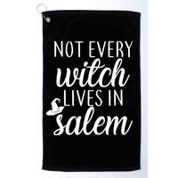 Not Every Witch Live In Salem  Golf Towel