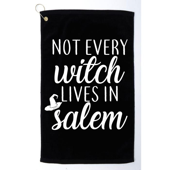 Not Every Witch Live In Salem  Golf Towel