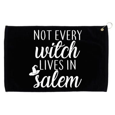 Not Every Witch Live In Salem  Grommeted Golf Towel