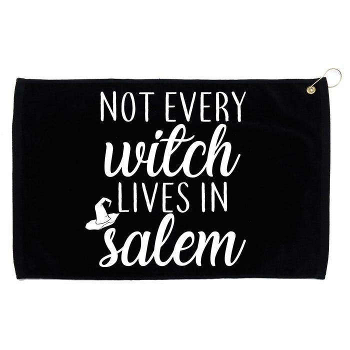 Not Every Witch Live In Salem  Grommeted Golf Towel