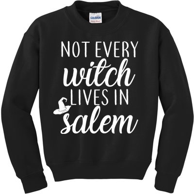 Not Every Witch Live In Salem  Kids Sweatshirt