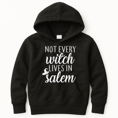 Not Every Witch Live In Salem  Kids Hoodie