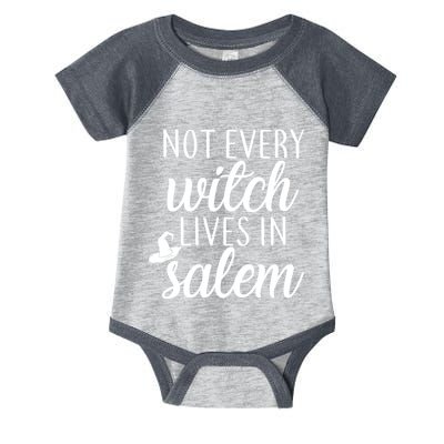 Not Every Witch Live In Salem  Infant Baby Jersey Bodysuit