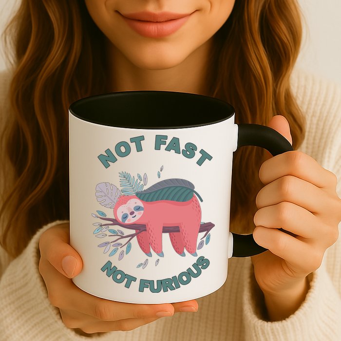 Not Fast Not Furious Sloth Cute Mug